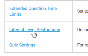 Interest Level Restrictions Preference